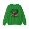 No king in America Crewneck Sweatshirt