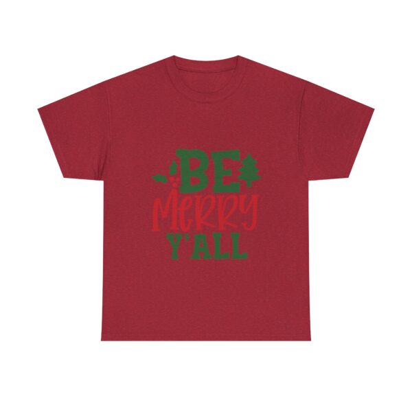 Christmas T-Shirt — "Be Merry Y'all" Festive Holiday Tee