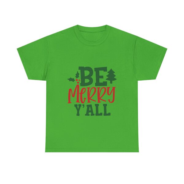 Christmas T-Shirt — "Be Merry Y'all" Festive Holiday Tee