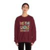 Crewneck Sweatshirt - "Be The Light"