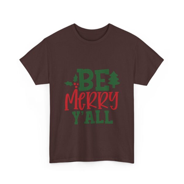 Christmas T-Shirt — "Be Merry Y'all" Festive Holiday Tee