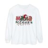 14432796895659500236_2048.jpeg Mama Claus Long Sleeve Tee – Christmas Mom Holiday Shirt