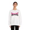 14674407740726018164_2048.jpeg Made Graphic Sweatshirt