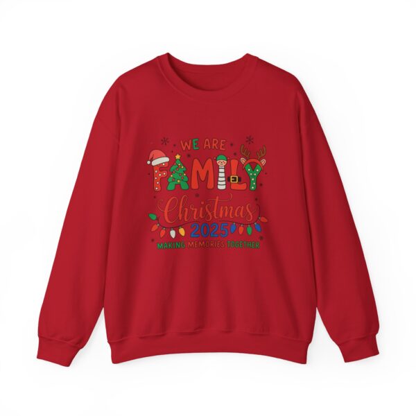 Family Christmas 2025 Crewneck Sweatshirt – "We Are Family" Holiday Sweatshirt