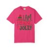 I Am Freaking Jolly T-Shirt