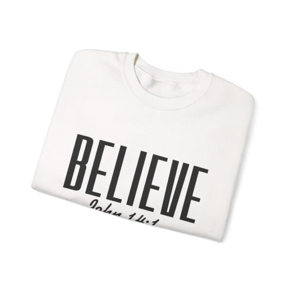 Believe John 14:1 Sweatshirt — Inspirational Christian Crewneck