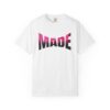 17886836797508072045_2048.jpeg MADE Graphic T-Shirt