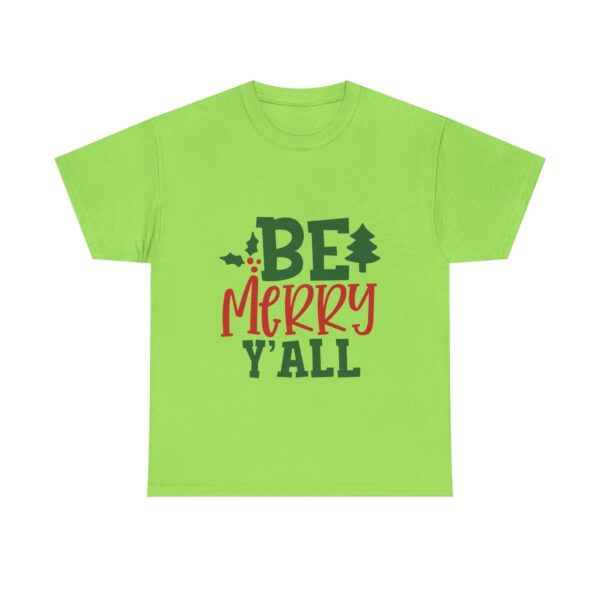Christmas T-Shirt — "Be Merry Y'all" Festive Holiday Tee