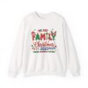 Family Christmas 2025 Crewneck Sweatshirt – "We Are Family" Holiday Sweatshirt