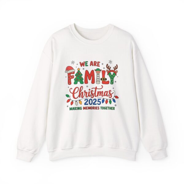 Family Christmas 2025 Crewneck Sweatshirt – "We Are Family" Holiday Sweatshirt