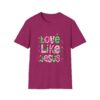 Love Like Jesus T-Shirt