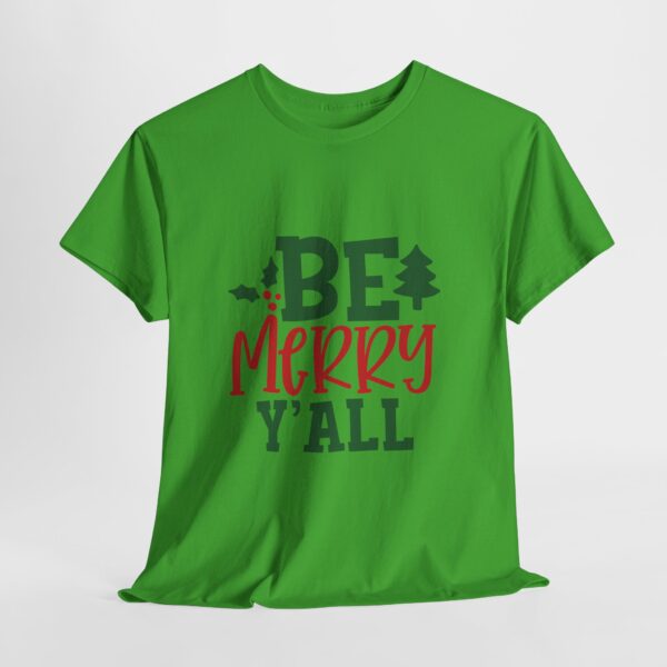 Christmas T-Shirt — "Be Merry Y'all" Festive Holiday Tee