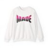 6347780102238096841_2048.jpeg Made Graphic Sweatshirt
