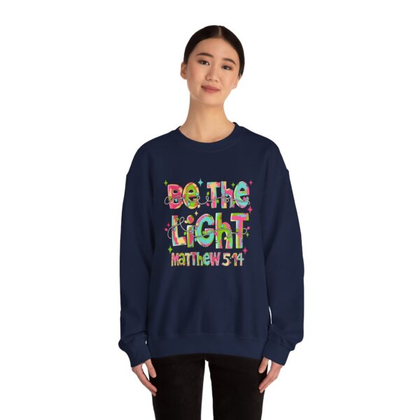 Crewneck Sweatshirt - "Be The Light"