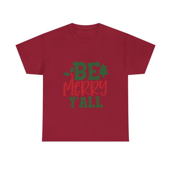 Christmas T-Shirt — "Be Merry Y'all" Festive Holiday Tee