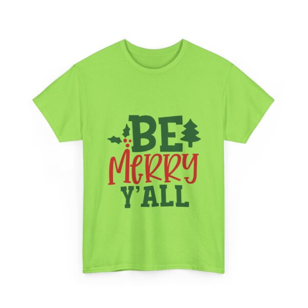 Christmas T-Shirt — "Be Merry Y'all" Festive Holiday Tee