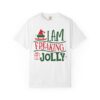 I Am Freaking Jolly T-Shirt