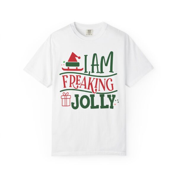 I Am Freaking Jolly T-Shirt