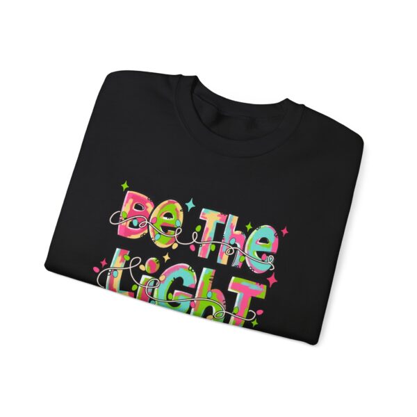 Crewneck Sweatshirt - "Be The Light"