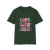 Love Like Jesus T-Shirt