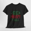 Christmas T-Shirt — "Be Merry Y'all" Festive Holiday Tee