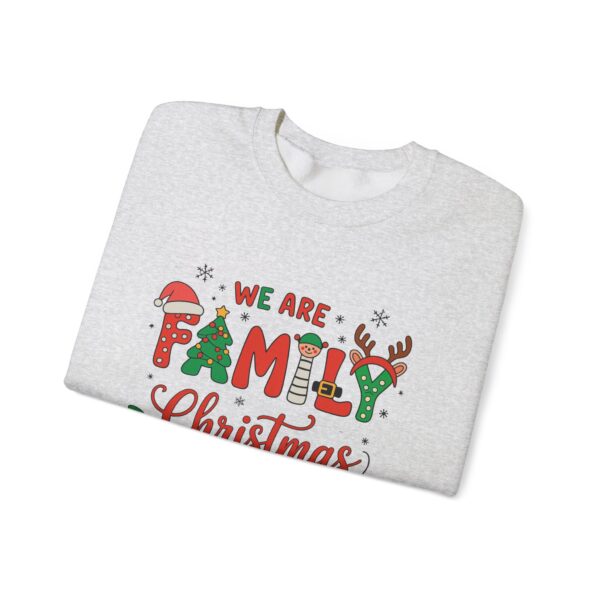 Family Christmas 2025 Crewneck Sweatshirt – "We Are Family" Holiday Sweatshirt