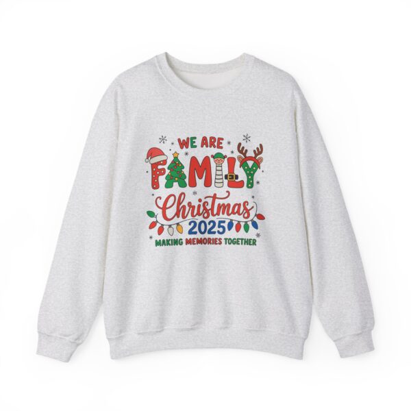 Family Christmas 2025 Crewneck Sweatshirt – "We Are Family" Holiday Sweatshirt