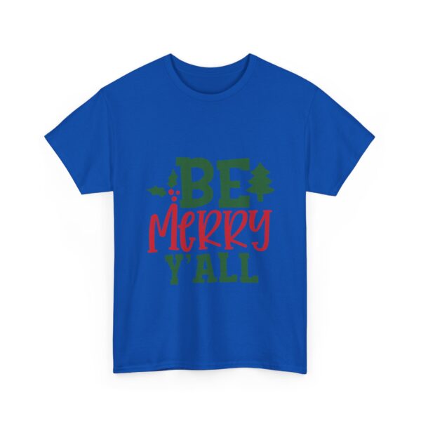 Christmas T-Shirt — "Be Merry Y'all" Festive Holiday Tee