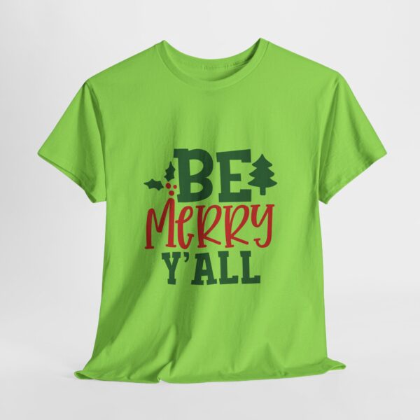 Christmas T-Shirt — "Be Merry Y'all" Festive Holiday Tee