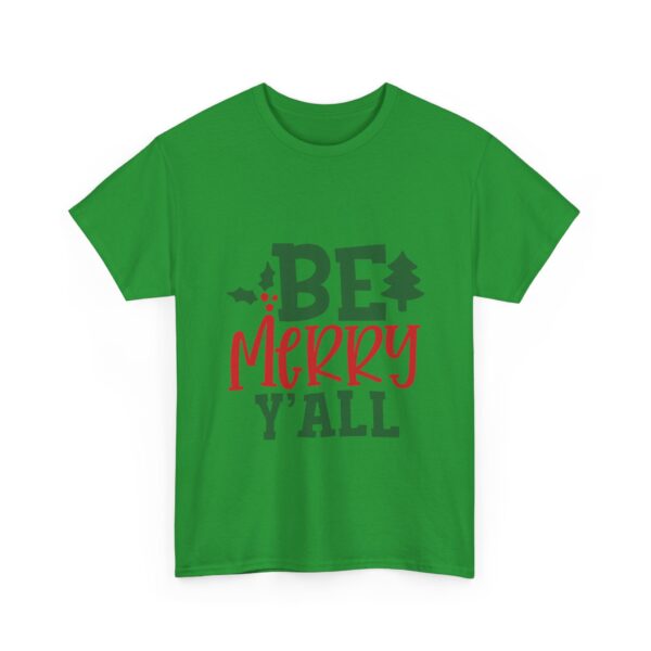 Christmas T-Shirt — "Be Merry Y'all" Festive Holiday Tee