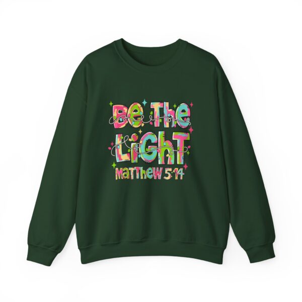 Crewneck Sweatshirt - "Be The Light"
