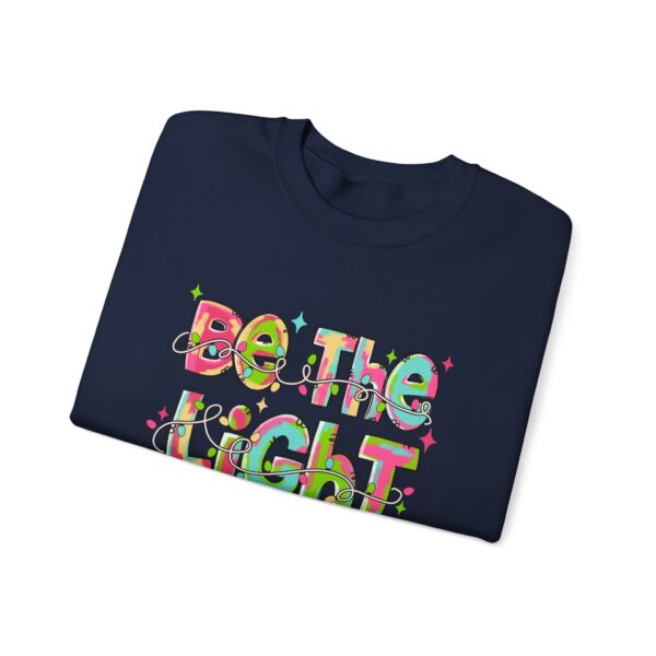 Crewneck Sweatshirt - "Be The Light"